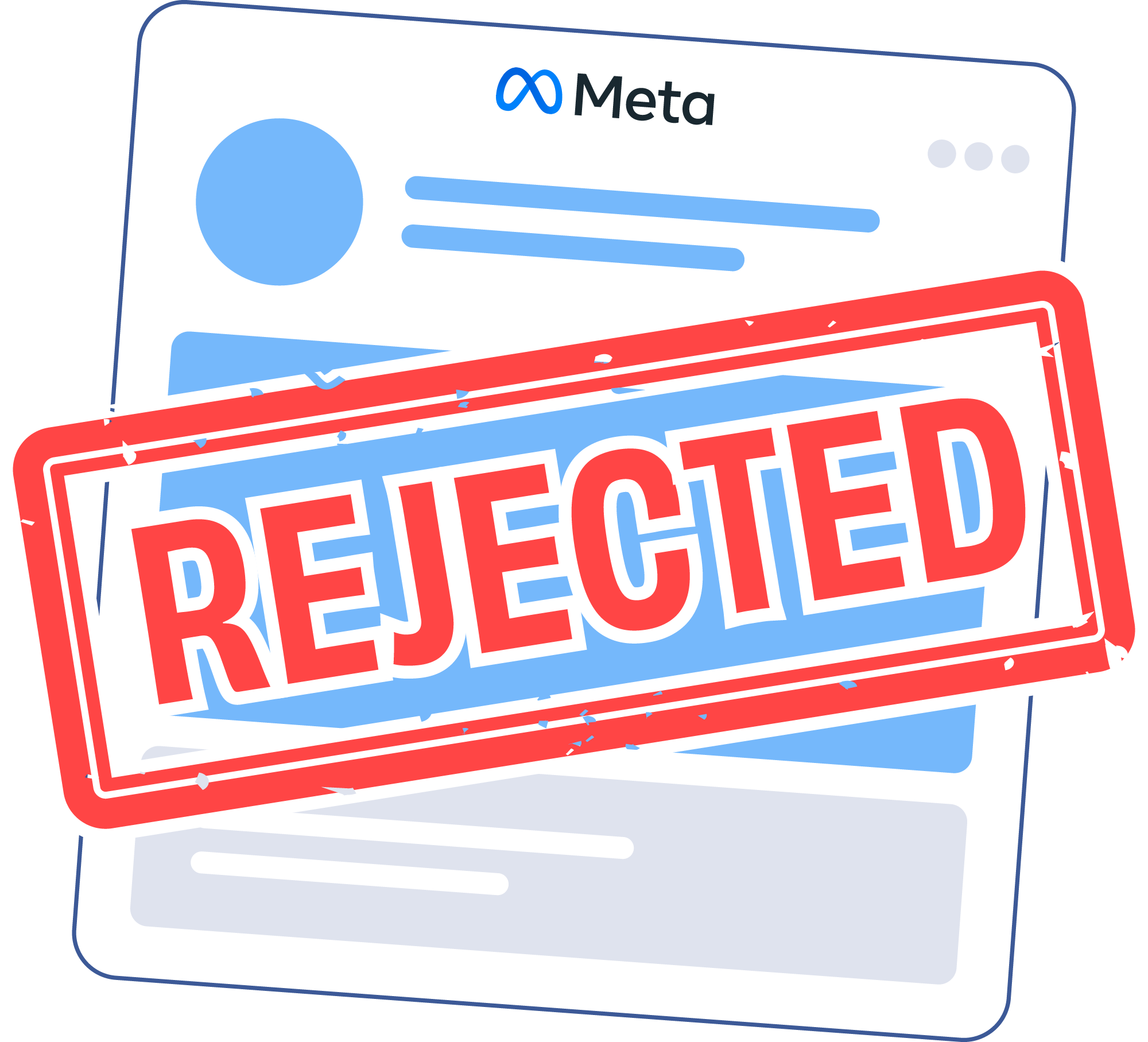 Why is Meta rejecting your ads? Reasons and fixes
